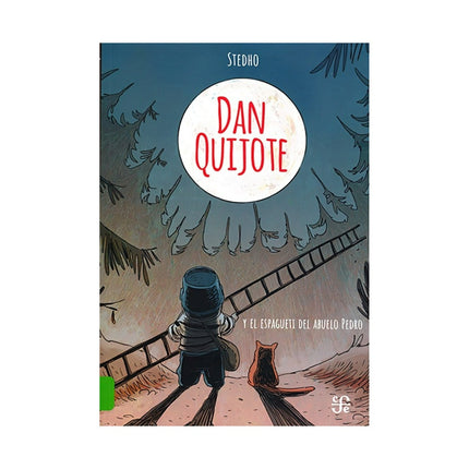 Libro Dan Quijote Y El Espagueti Del Abuelo Pedro stedho