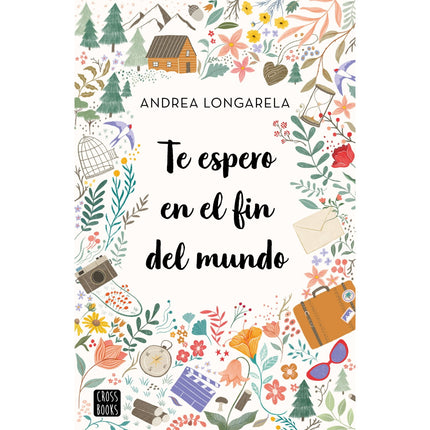 Libro Te Espero En El Fin Del Mundo