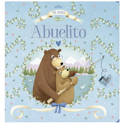 Te amo abuelito - Serie abrazos blanco