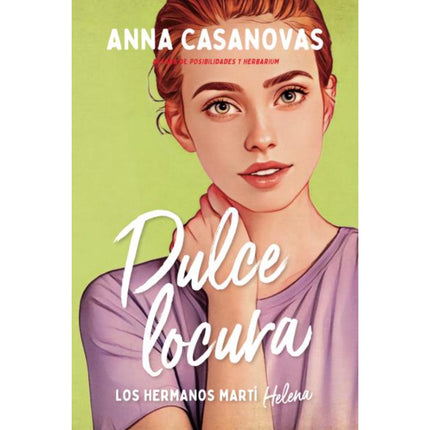Libro Dulce Locura (Los Hermanos Martí 3)