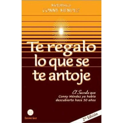 Te Regalo Lo Que Se Te Antoje