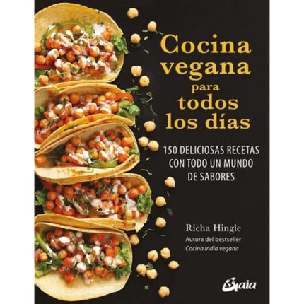 Libro Cocina Vegana Para Todos Los Días - Richa Hingle
